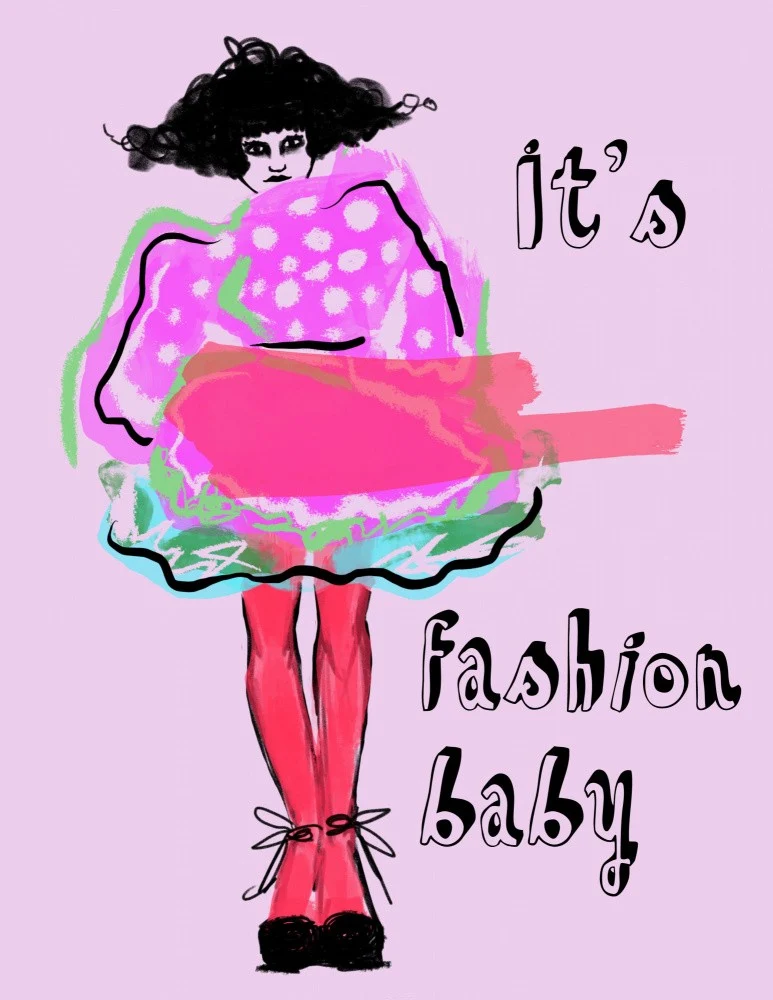 It's Fashion Baby